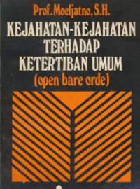 Kejahatan-kejahatan terhadap ketertiban umum (open bare orde)