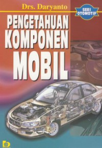 Pengetahuan Komponen Mobil