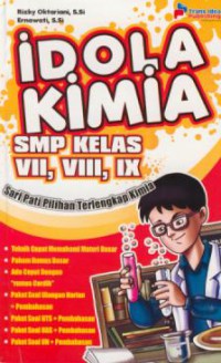 Idola kimia : SMP kelas VII,VIII,IX