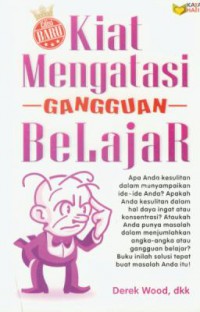 Kiat mengatasi gangguan belajar