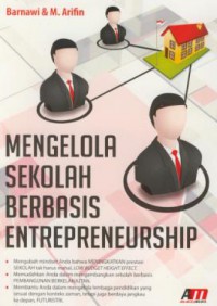 Mengelola sekolah berbasis enterpreneurship