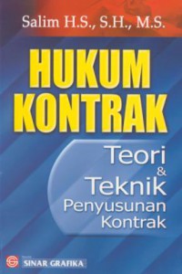 Hukum kontrak : teori & teknik penyusunan kontrak