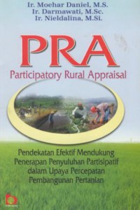 Pra (participatory rural appraisal) : pendekatan efektif mendukung penerapan penyuluhan partisipatif dalam upaya percepatan pembangunan pertanian