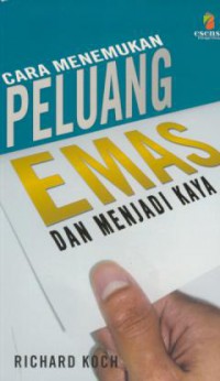 Cara menemukan peluang emas dan menjadi kaya