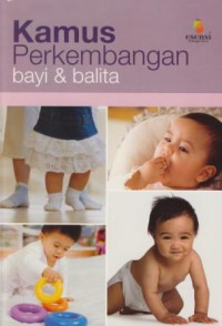 Kamus perkembangan bayi & balita