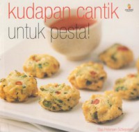 Kudapan cantik untuk pesta!