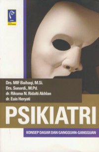 Psikiatri : konsep dasar gangguan-gangguan