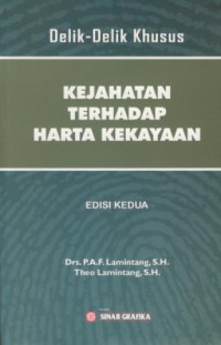 Delik-delik kejahatan terhadap harta kekayaan : edisi kedua