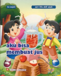 Aku bisa membuat jus