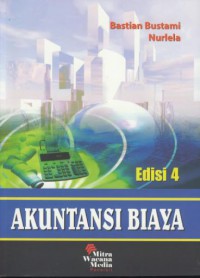 Akuntansi biaya edisi 4