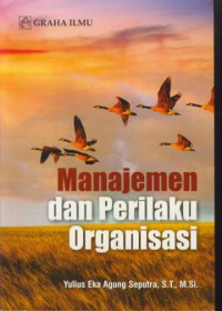 Manajemen dan perilaku organisasi