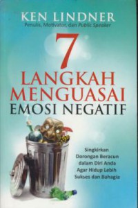 7 langkah menguasai emosi negatif