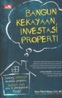 Bangun kekayaan, investasi properti