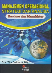 Manajemen operasional strategi dan analisa : services dan manufaktur