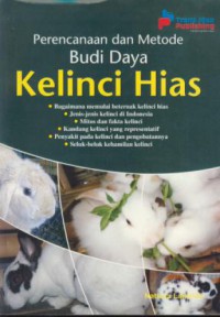 Perencanaan dan metode budidaya kelinci hias