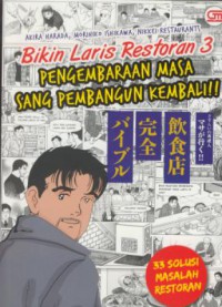 Bikin laris restoran 3 : pengembangan masa sang pembangunan kambali !!!