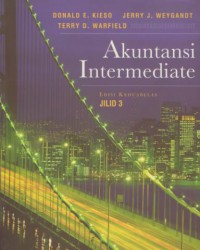 Akuntansi intermediate Jil. 3