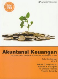 Akuntansi keuangan :internasional financial reporting standards-IFRS