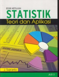 Statistik : teori dan aplikasi Jil.2