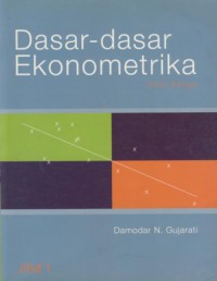 Dasar-dasar ekonometrika Jil. 1