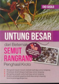 Untung besar dari beternak semut rangrang penghasil kroto