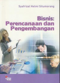 Bisnis : perencanaan dan pengembangan