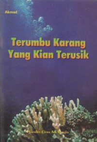 Terumbu karang yang kian terusik