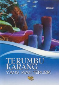 Terumbu karang yang kian terusik