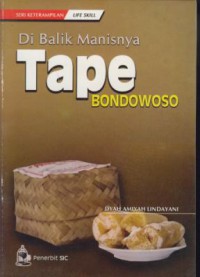 Di balik manisnya tape bondowoso