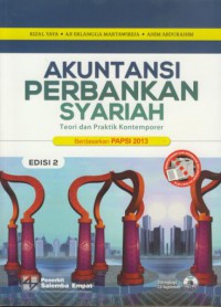 Akuntansi perbankan syariah : teori dan praktek kontemporer berdasarkan PAPSI 2013