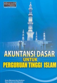 Akuntansi dasar untuk perguruan tinggi islam