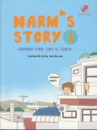 Narm's story 1 : bangun pagi jam 12 siang