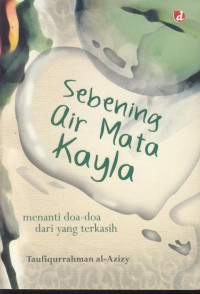 Sebening air mata kayla