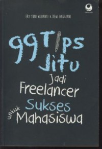 99 tips jitu jadi freelancer sukses untuk mahawiswa