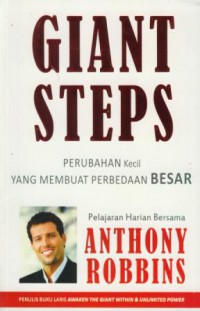 Giant steps : perubahan kecil yang membuat perbedaan besar