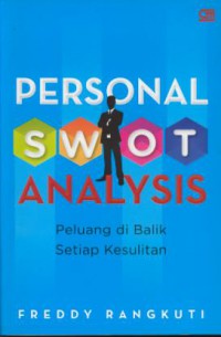 Personal swot analysis : peluang di balik setiap kesulitan