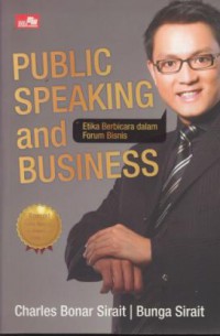 Public speaking and business : etika berbicara dalam forum bisnis