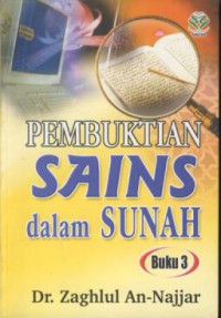 Pembuktian sains dalam sunah : buku 3