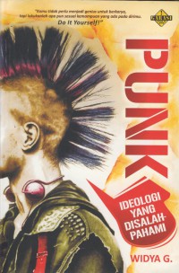 Punk : ideologi yang disalah-pahami