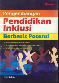 Pengembangan pendidikan inklusi berbasis potensi