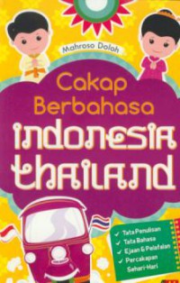 Cakap berbahasa indonesia thailand