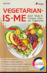 Vegetarian is-me : awet muda & panjang umur ala vegetarian