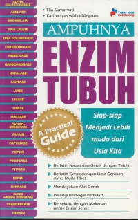 Ampuhnya enzim tubuh : siap-siap menjadi lebih muda dari usia kita