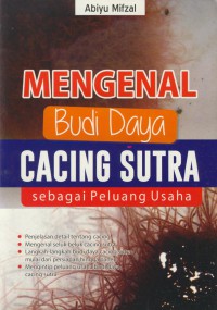 Mengenal budi daya cacing sutra sebagai peluang usaha