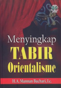 Menyingkap tabir orientalisme