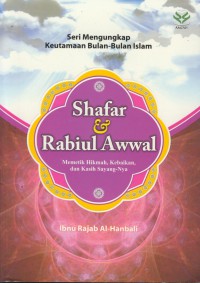 Shafar & rabiul awwal : memetik hikmah, kebaikan, dan kasih sayangnya