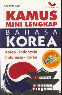 Kamus mini lengkap bahasa korea : korea-indonesia indonesia-korea