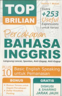 Top brilian percakapan bahasa inggris : langsung lancar, spontan, anti-gagap, anti-gugup