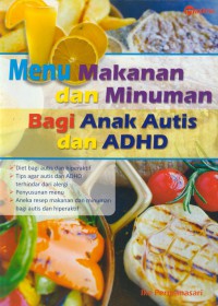 Menu makanan dan minuman bagi anak autis dan adhd