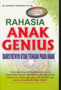 Rahasia anak genius : dahsyatnya otak tengah pada anak